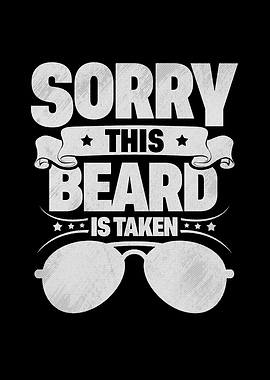 Sorry This Beard Is Taken