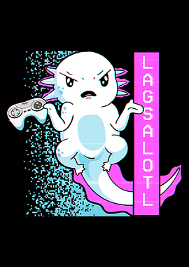 Funny Axolotl Gamer Lag