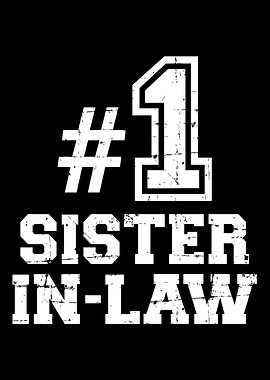 Number one 1 sisterinlaw