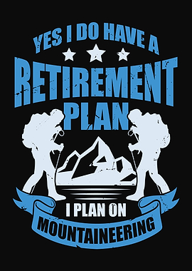 Retirement Mountaineering
