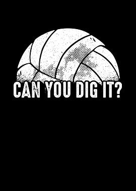 Can you dig it