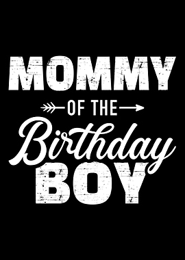 Mommy of the birthday boy