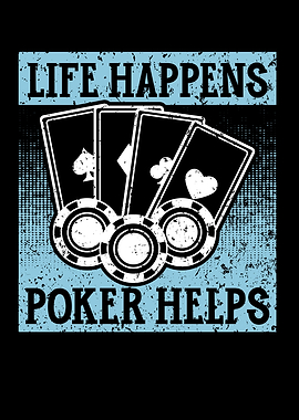 Life Happens Poker Helps