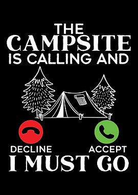 The Campsite Is Calling