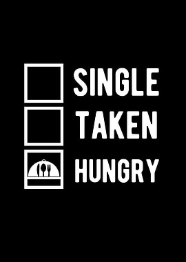Single Taken Hungry