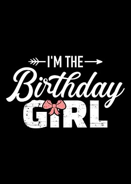 Im the birthday daughter