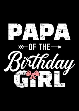 Papa of the birthday daugh