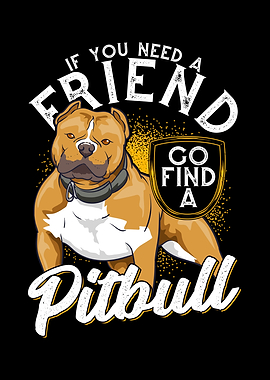 Funny Pit bull Best Friend