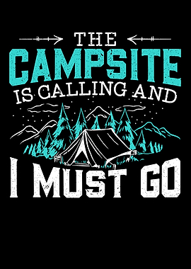 The Campsite Is Calling