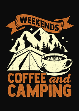 Weekends Coffee Camping