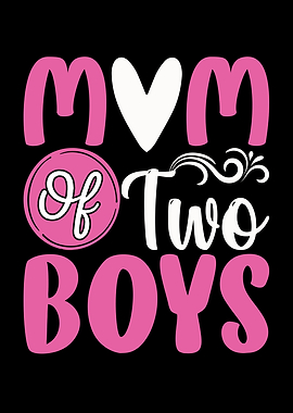 Mom Of Two Boys