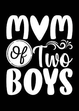 Mom Of Two Boys