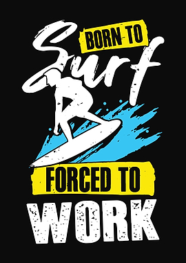 Born To Surf Surfing Lover