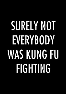 Kung Fu Fighting