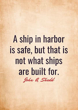 John A Shedd Quotes