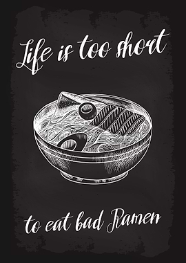 Life is too Short Ramen