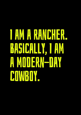 I am a rancher