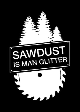 Sawdust
