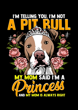 Funny Im Not a Pit bull