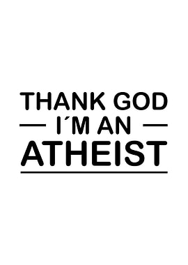 Funny Atheism Sayings Gift