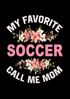 My Favorite Soccer Call Me