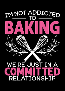 Baking Lover Baker Bake