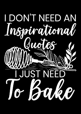 I Just Need To Bake