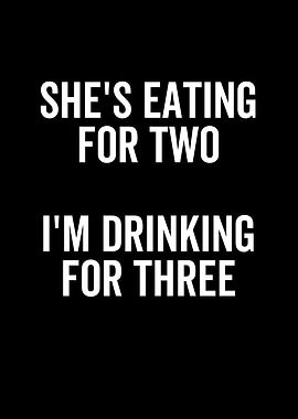 Shes Eating For Two Im