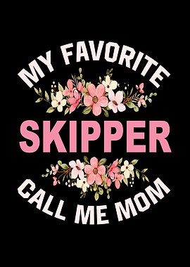 My Favorite Skipper Call