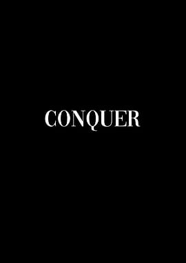 Conquer