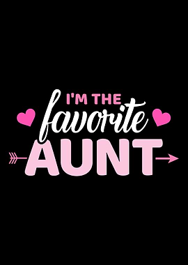 Im the favorite aunt