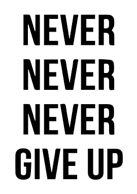Never Give Up Motivationa