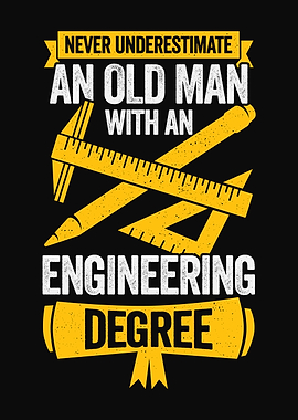 Old Man Engineering Design