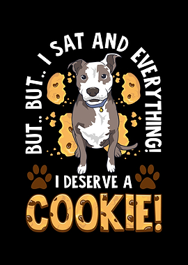 Funny I Deserve A Cookie