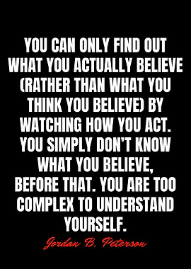 Jordan B Peterson Quotes