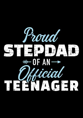 Proud stepdad of a teenage