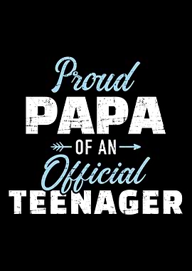 Proud papa of a teenager 1