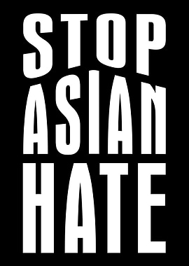 Anti Asian Hate Crimes