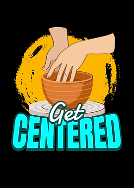 Get Centered Pottery