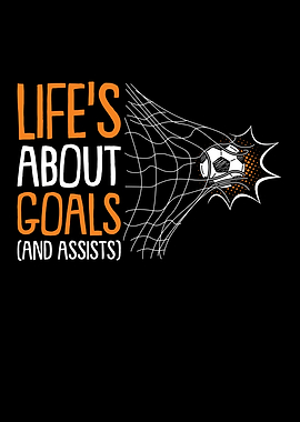 Life Is About Goals And