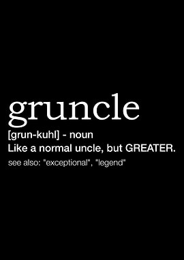 Gruncle for best uncle