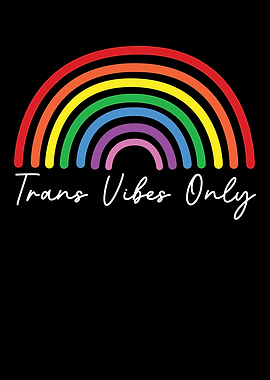 Trans Vibes Only