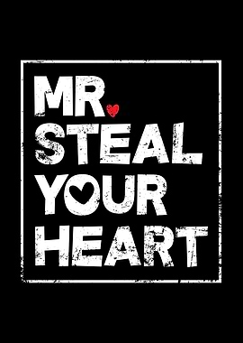 Mr Steal Your Heart