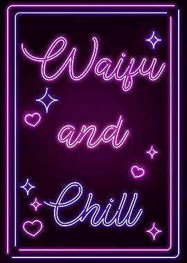 Waifu and Chill