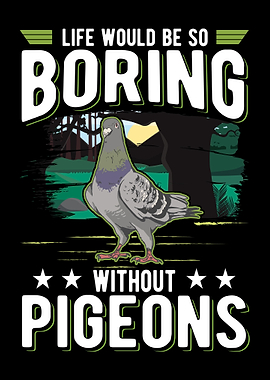 Life Would Be So Boring Wi