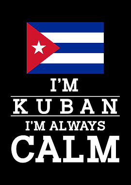 Im Cuban Im Always Calm