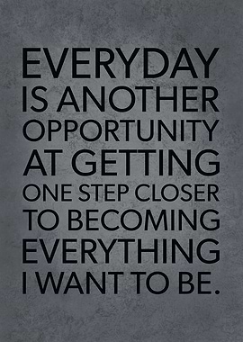 One Step Closer Everyday