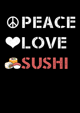 Peace Love Sushi