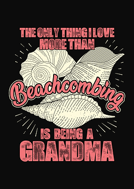 Beachcombing Grandma