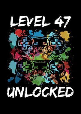 47 birthday gamer level